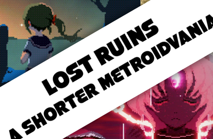 Lost Ruins a shorter Metroidvania Featured Blog Image