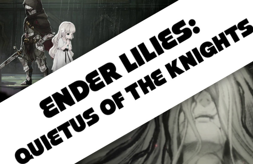 Ender Lilies Quietus of the Knights Featured Blog Post Image