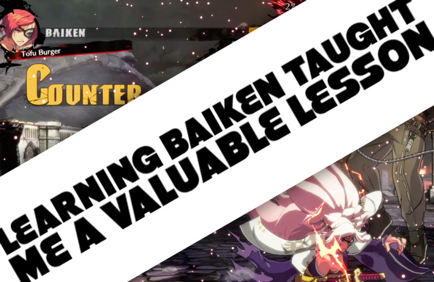 Learning Baiken taught me a valuable lesson